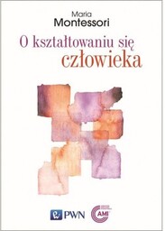 O kształtowaniu się człowieka