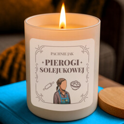 Pachnie jak pierogi Solejukowej - świeczka zapachowa