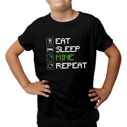 Eat, sleep, mine, repeat - dziecięca koszulka