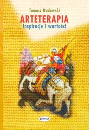 Arteterapia. Inspiracje i wartości