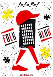 Blok Folk - plakat Wymiar do wyboru: 70x100