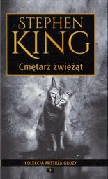 Stephen King CMĘTARZ ZWIEŻĄT [antykwariat]