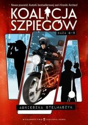 KOALICJA SZPIEGÓW BAZA G-8 Agnieszka Stelmaszyk
