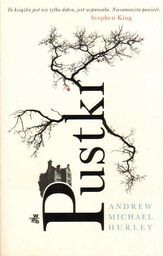 Andrew Michael Hurley PUSTKI [antykwariat]