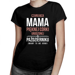 Czarująca mama pięknej córki urodzonej w październiku -