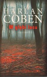 W GŁĘBI LASU Harlan Coben [antykwariat]