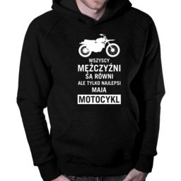 Wszyscy mężczyźni są równi - motocykl - męska