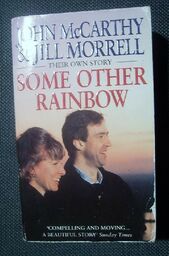 John McCarthy & Jill Morrell SOME OTHER RAINBOW