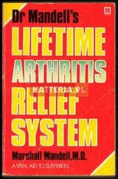 DR MANDELL''S LIFETIME ARTHRITIS RELIEF SYSTEM [antykwariat]