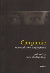 CIERPIENIE W PERSPEKTYWIE SOCJOLOGICZNEJ