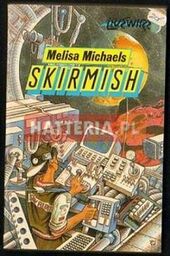 Melisa Michaels SKIRMISH [antykwariat]
