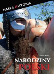 Narodziny Polski - album - Łukasz Wiater -