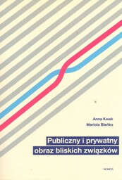 PUBLICZNY I PRYWATNY OBRAZ BLISKICH ZWIĄZKÓW