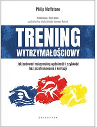 Trening wytrzymałościowy. Jak budować maksymalną wydolność i szybkość
