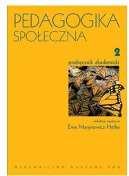 Pedagogika społeczna. T. 2