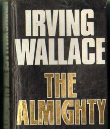 Irving Wallace THE ALMIGHTY [antykwariat]