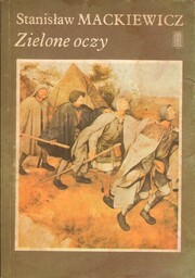 ZIELONE OCZY Stanisław Mackiewicz