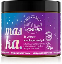 Only Bio Balance, Maska Do Wysokoporowatych, 400ml