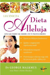 Dieta Alleluja Czyli jak pozbyć się chorób