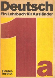 DEUTSCH 1A. EIN LEHRBUCH FUR AUSLANDER