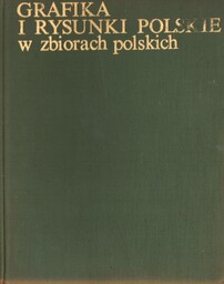 GRAFIKA I RYSUNKI POLSKIE W ZBIORACH POLSKICH
