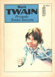 Mark Twain PRZYGODY TOMKA SAWYERA [antykwariat]