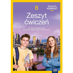 Deutsch KOMPAKT neu NEON. Zeszyt ćwiczeń LIFT. Klasa