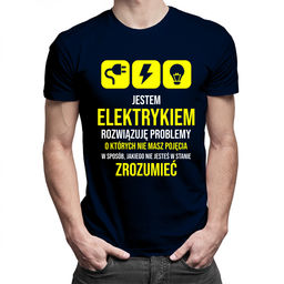 Jestem elektrykiem, rozwiązuję problemy - męska koszulka