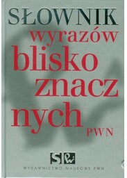 Słownik wyrazów bliskoznacznych PWN