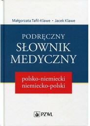 Podręczny słownik medyczny polsko-niemiecki i niemiecko-polski
