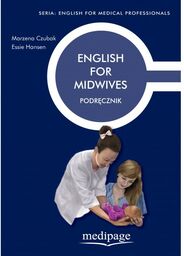 English for Midwives Podręcznik Czubak, Hansen