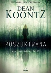 POSZUKIWANA Dean Koontz