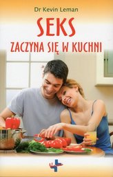 Seks zaczyna się w kuchni - dr Kevin