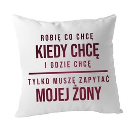 Robię co chcę, kiedy chcę i gdzie chcę