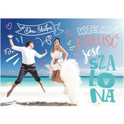 Kartka na ślub Wielka miłość jest szalona -