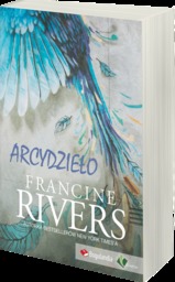Arcydzieło - Francine Rivers - oprawa miękka