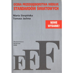 OCENA PRZEDSIĘBIORSTWA WEDŁUG STANDARDÓW ŚWIATOWYCH