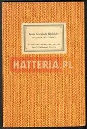 FRUCHE ITALIENISCHE TAFELBILDER. 20 MEISTERWERKE DES LINDENAU MUSEUMS