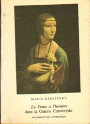 Maria Rzepińska LA DAME A L''HERMINE DANS LA