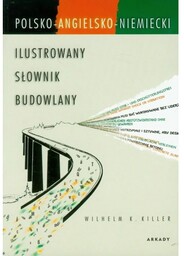 Ilustrowany słownik budowlany polsko-angielsko-niemiecki