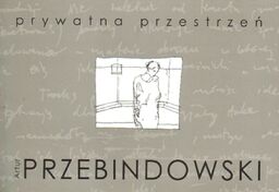 Artur Przebindowski PRYWATNA PRZESTRZEŃ [antykwariat]
