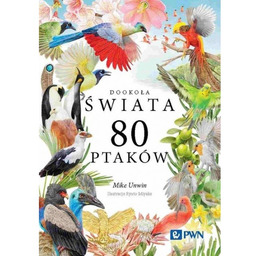 Dookoła świata 80 ptaków