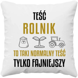 Teść rolnik to taki normalny teść, tylko fajniejszy