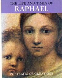 THE LIFE AND TIMES OF RAPHAEL [antykwariat]