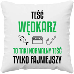 Teść wędkarz to taki normalny teść, tylko fajniejszy