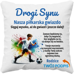 Drogi ..., moja (nasza) piłkarska gwiazdo - poduszka