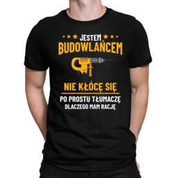 Jestem budowlańcem - nie kłócę się - męska