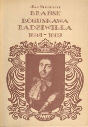 BRAŃSK BOGUSŁAWA RADZIWIŁŁA 1653-1669 Jan Siedlecki