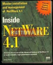 Doug Bierer INSIDE NETWARE 4.1 [antykwariat]
