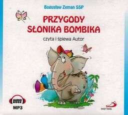 Przygody słonika Bombika - Bogusław Zeman SSP -
